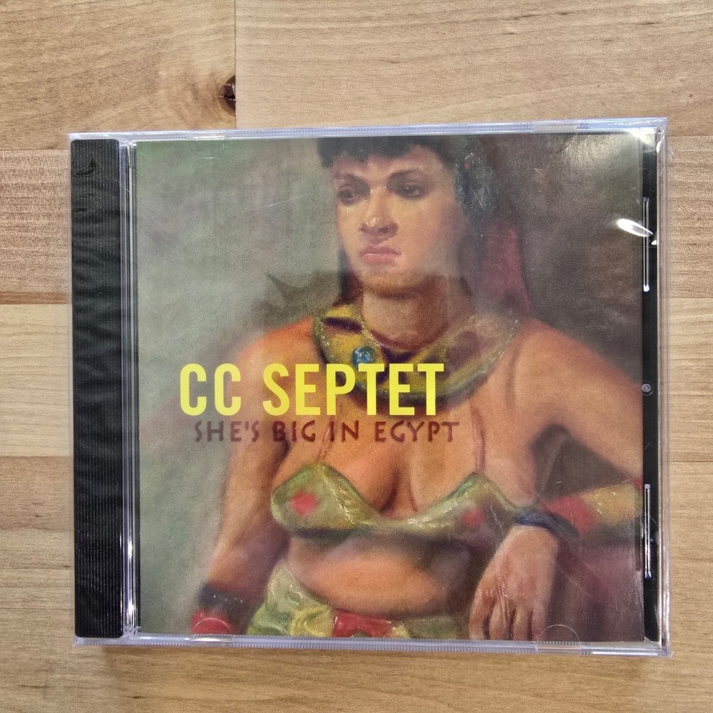 CC SEPTET – She's Big In Egypt CD 2009 Independent Jazz Fusion‎ World Music NEW
